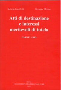 atti di destinazione edi interessi meritevoli